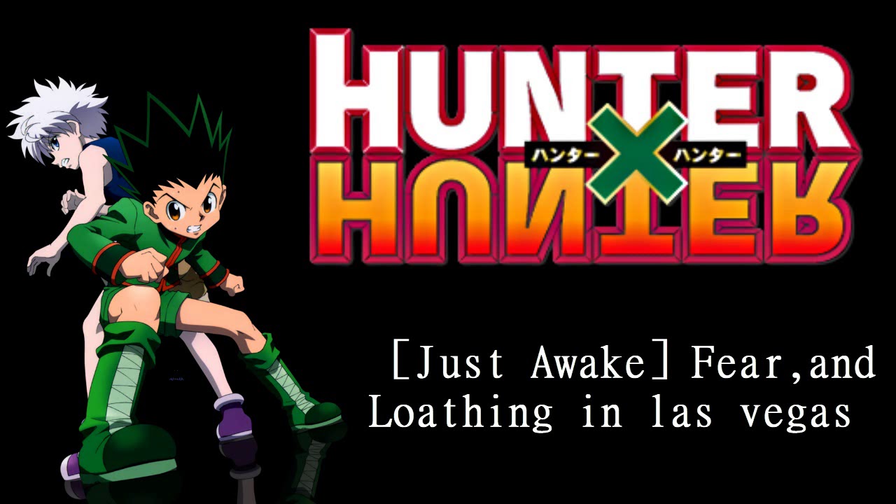 Hunter X Hunter Ending 1 English Version Just Awake Youtube