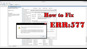 How To Fix Windows Defender Error 577  Windows Could Not Start The Windows Defender