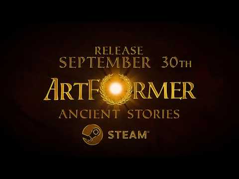 ArtFormer: Ancient Stories Trailer - Relese Date Announcement