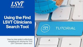 Using The Find Lsvt Clinicians Search Tool