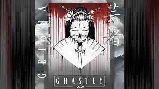 GHASTLY - GEISHA chords