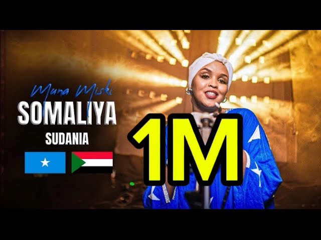Sudaaniya / Somaliya || Muna Miski video 4k (cover) class=