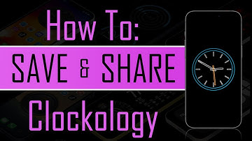 How to Save and Share a Widget/Face in the Clockology App: A Step-by-Step Guide