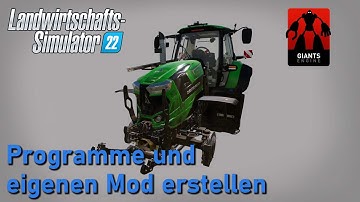 LS22 #1 - Giants Editor und eigenen Mod erstellen