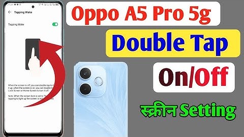 How to enable double tap to lock in Oppo A5 pro 5g/ Oppo A5 pro me double tap to screen lock