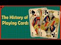 The history of playing cards