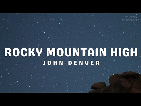 John Denver - Rocky Mountain High (Lyrics)