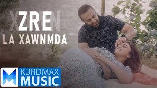 Zre - La Xawnmda | زرێ - لە خەونمدا