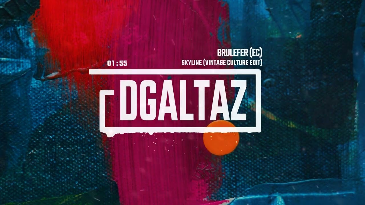 Watch Brulefer (EC) - SKYLINE (VINTAGE CULTURE EDIT) on YouTube Watch Brulefer (EC) - SKYLINE (VINTAGE CULTURE EDIT) on YouTube