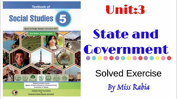 Social Studies|| Class 5 || Unit 3 || State and Government || Solved Exercise