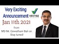 Vestige I Very Exciting announcement on Jan 11th 2021 from OUR MD Mr. Gowatham Bali sir. Stay tuned!