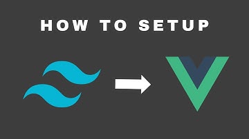 نحوه نصب Tailwind CSS در یک پروژه Vue.js