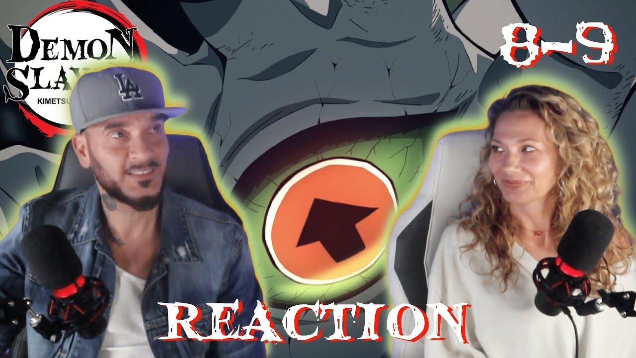 The Smell of Enchanting Blood | DEMON SLAYER Ep 8-9  | REACTION  👿