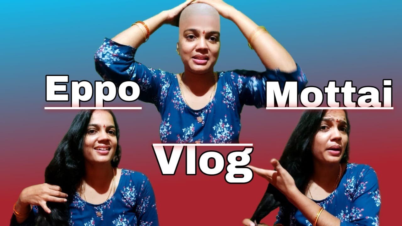 எப்போ மொட்டை 💇 | about my mottai | My hair cut✂ | please🙏 subscribe and support me🙏🙏🙏
