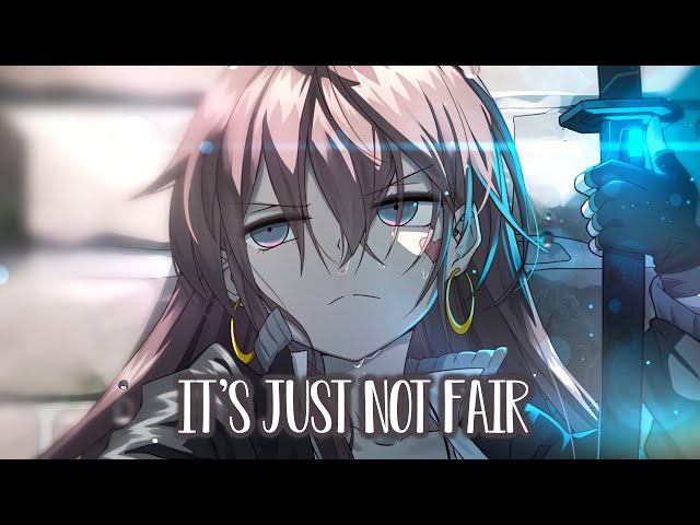 Nightcore - NEFFEX - It’s Just Not Fair (Lyrics) class=