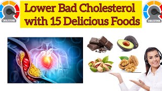 Lower Your Cholesterol Naturally With These 15 Delicious Foods