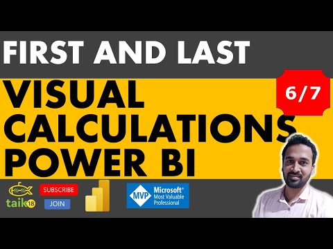 First and Last DAX visual calculation in Power BI by taik18