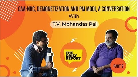 Prime Minister Modi is the best leader India can get : ||T. V. Mohandas Pai||