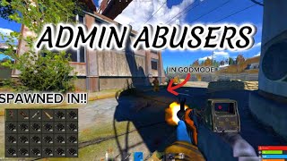 Admin Abusers - Rust Console Edition