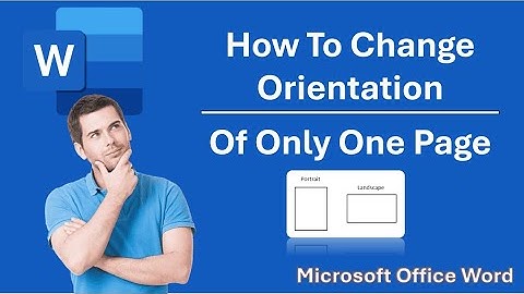 MS Word - How to Change Orientation of One Page (Easy & Quick)