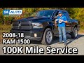 100k Mile Service Ram 1500 Truck 4th Gen 2008-18