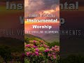 Beautiful Relaxing Worship Firm Foundation Instrumental Praiseandworship 