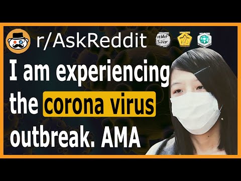i-am-experiencing-the-corona-virus-outbreak-in-wuhan,-china--(reddit-ask-me-anything)