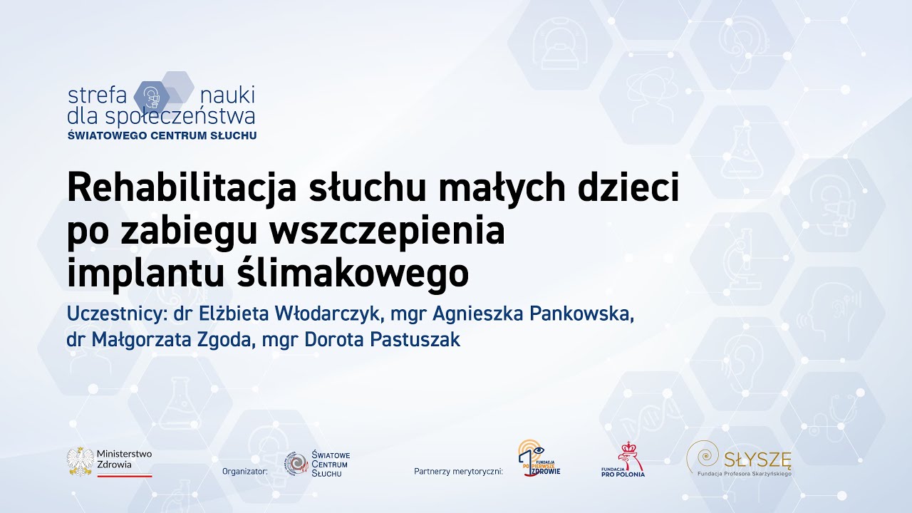 Rehabilitacja słuchu małych dzieci po zabiegu wszczepienia implantu