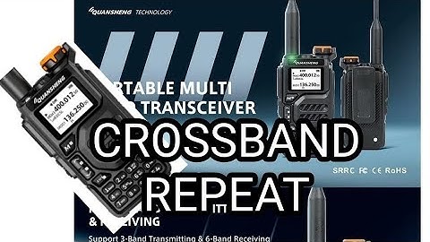 UV-K5 , CROSSBAND REPEAT ??
