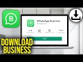 How To Download WhatsApp Business on Laptop