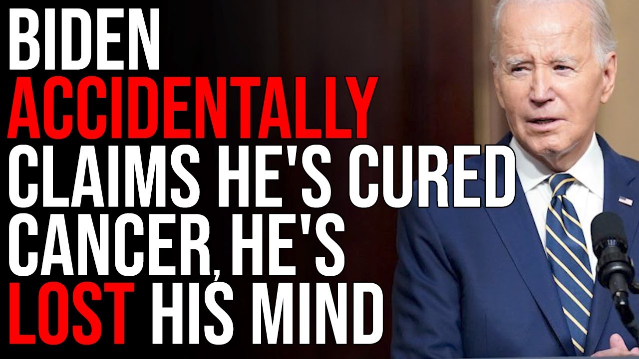 Biden Accidentally Claims He’s Cured Cancer, He’s LOST HIS MIND