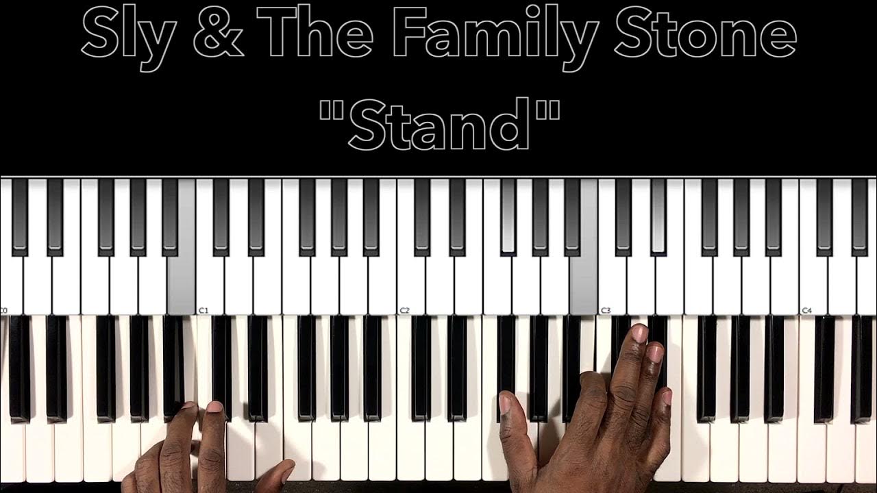 Sly & The Family Stone "Stand" Piano Tutorial Sly & The Family Stone "Stand" Piano Tutorial