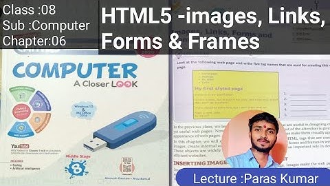 Class 8||HTML5 -IMAGE, LINKS, FORMS & FRAMES||PARAS TUTORIAL PARAS COMPUTER||website design Coding