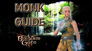 Baldurs Gate 3 Monk Beginner Guide: Unleashing Your Fist of Fury