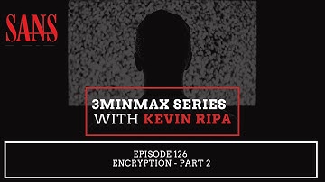 Episode 126: Encryption - Part 2