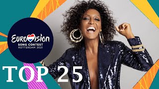 EUROVISION 2021 | MY TOP 25 ❤️ 🇸🇲