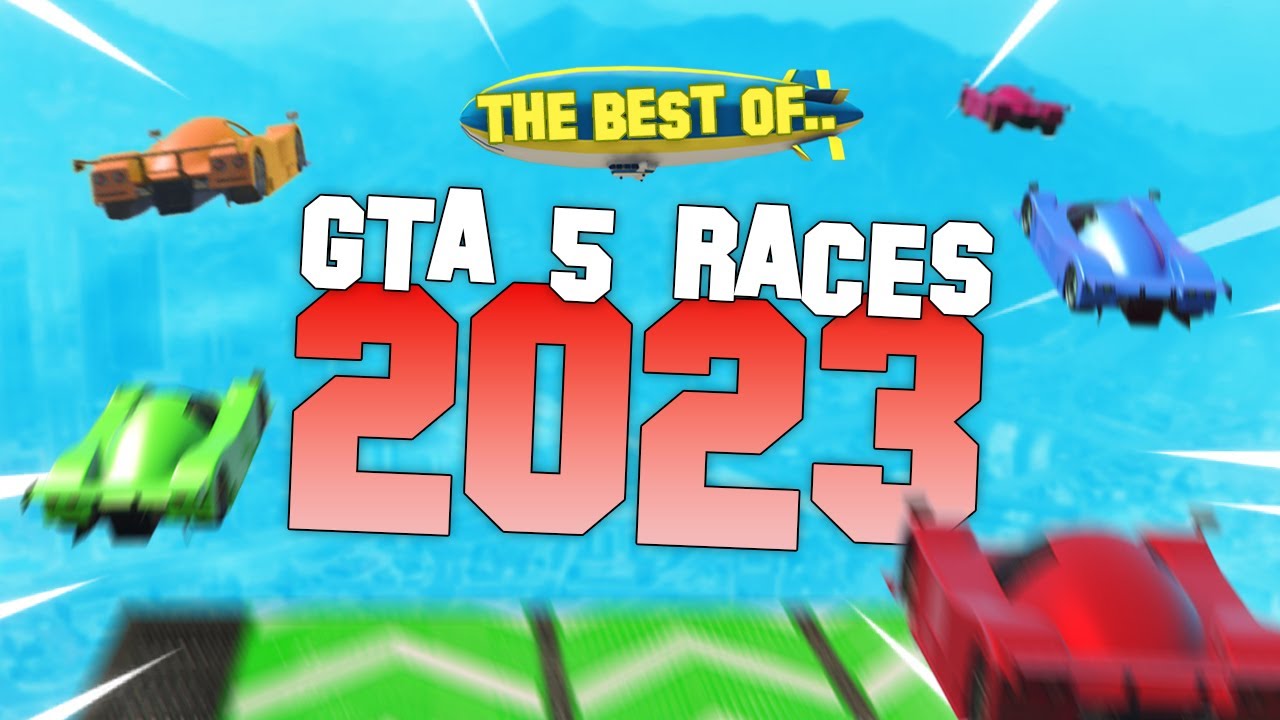 Gt5 Races BEST OF GTA 5 RACES 2023 - YouTube