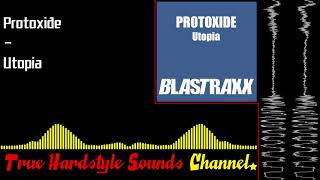 Protoxide - Utopia