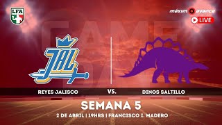 LFA EN VIVO: REYES de Jalisco vs  DINOS de Saltillo