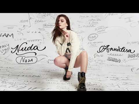 Annalisa - Nuda (Official Visual Art Video)