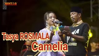 TASYA ROSMALA - CAMELIA ADELLA