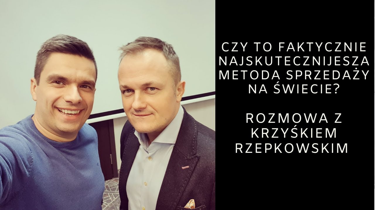 WWVLOG25 O co chodzi z tą metodą sprzedaży Sandlera? Rozmowa z Krzyśkiem Rzepkowskim