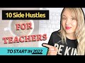 Top 8 side hustles for teachers to make more money in 2022; Profitable Business Ideas for Teachers