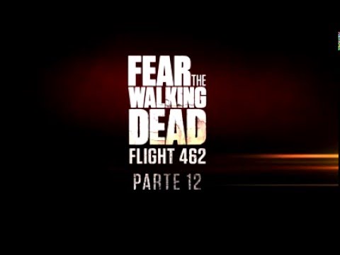 Fear the Walking Dead: Flight 462 Ep 12 - YouTube