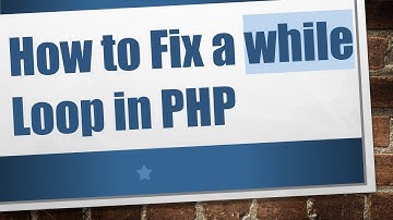 How to Fix a while Loop in PHP