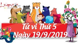 Xem tử vi hàng ngày - Tử vi Thứ 5 ngày 19 tháng 9 năm 2019 của 12 con giáp