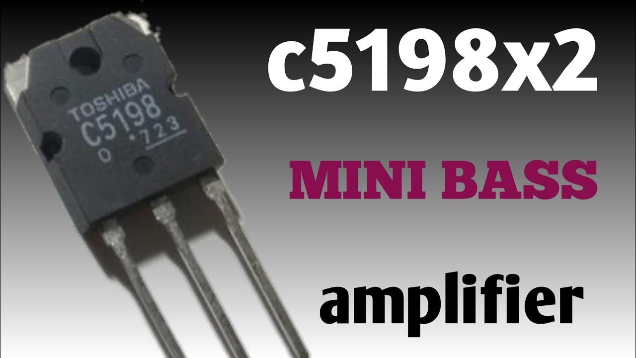c5198 x2.DIY Simple Mini Bass How to make Mini Amplifier using Dual