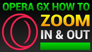 How To Zoom In Opear GX Browser (Zoom In And Out)