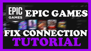Epic Games - How to Fix Connection/Server Issues | Complete TUTORIAL 2022