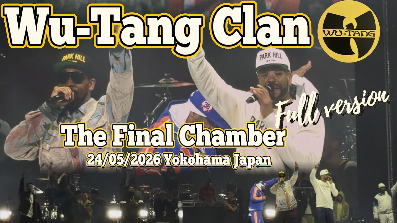Wu-Tang Clan live at Japan Yokohama full version.24/05/2026(横浜K